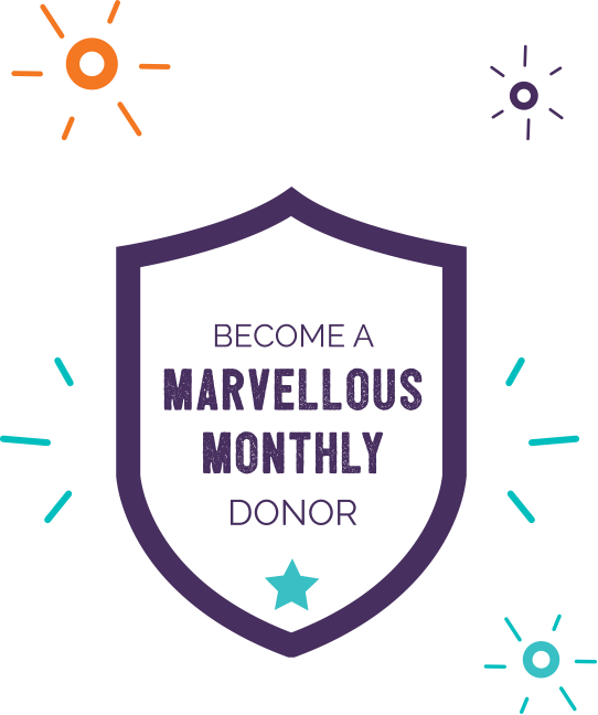 Become a Marvellous Monthly Donor