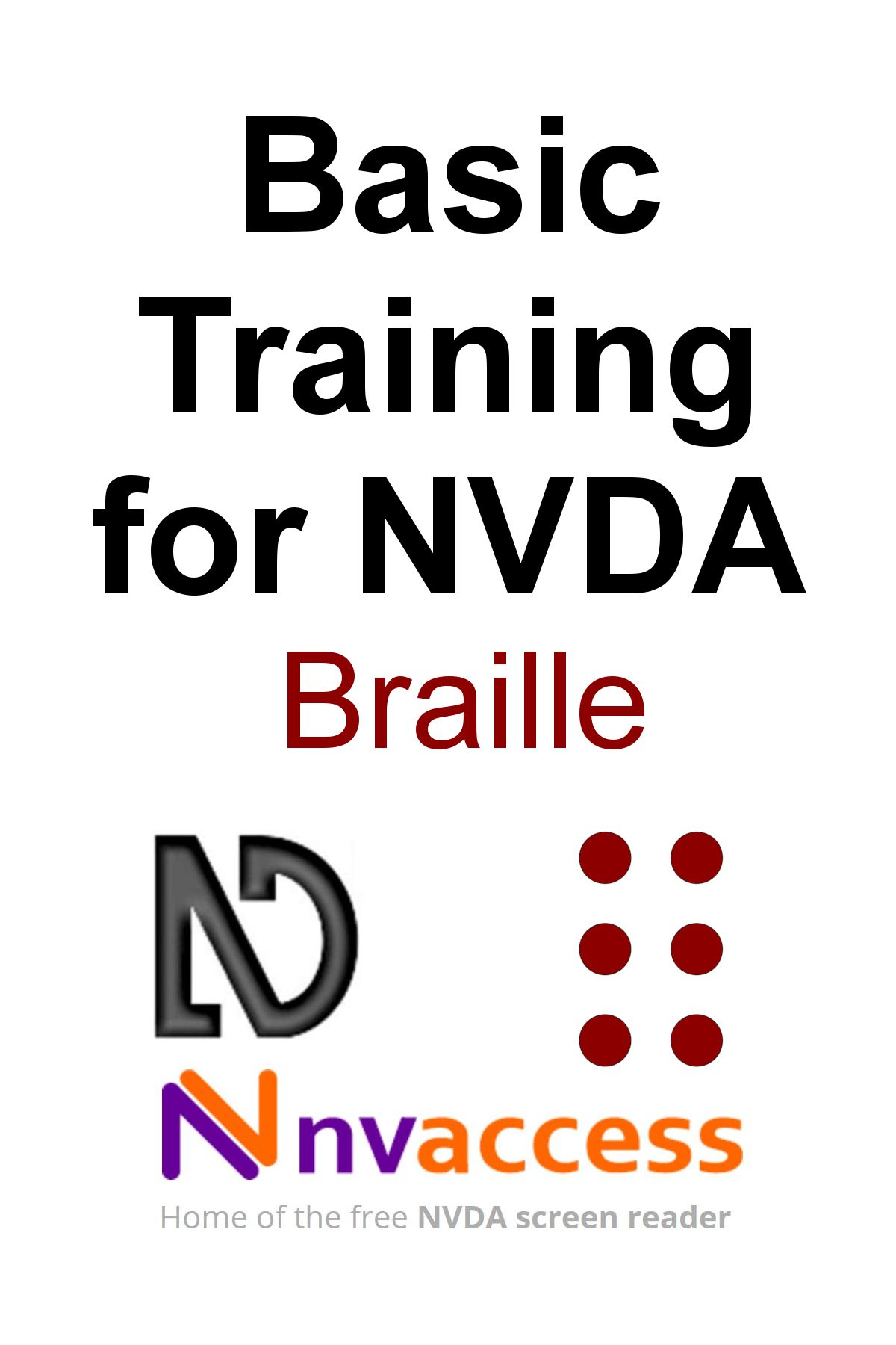 NV Access Basic Training for NVDA (Braille hard copy)